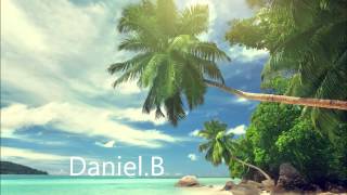 Tropical Summer Mixtape Vol. 1 - mixed by Daniel.B