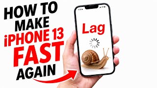 How to Fix iPhone 13 Feeling Slow in 2026 