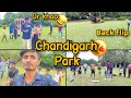 Chandigarh park vlog   meet evil jumper  suru vlog