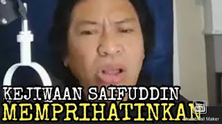 Kejiwaan Saifuddin Ibrahim Harus Dipertanyakan