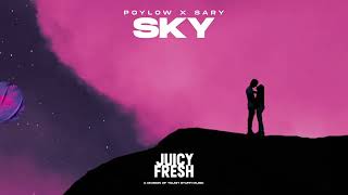 Poylow X Sary X Pylw - Sky (Official Lyric Video)