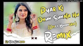 Pyar Ki Dhun Sunata Hun Remix/90's💕 Song remix |Vibration Punch Mix|Disco Bhangra| Dj King Neemrana