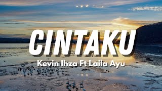 Laila Ayu ft Kevin Ihza - CINTAKU Dalam Sepiku Kaulah Candaku (Lyric)
