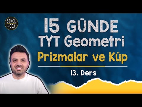 PRİZMALAR VE KÜP  - 13. GÜN