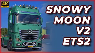 Benz Actros | Slovenia to Austria | Snowy Moon V2 Realistic Graphics | ETS2