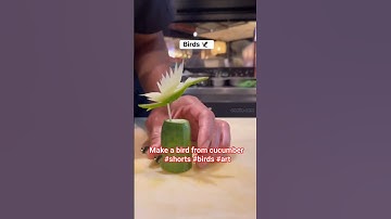 🥒🕊️ || Make a bird from cucumber🦅 || ทำนก จากแตงกวา || #shortsfeed #shorts   #birds  #art