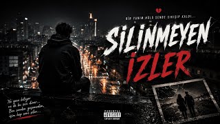 SİLİNMEYEN İZLER (OFFICIAL AUDIO)
