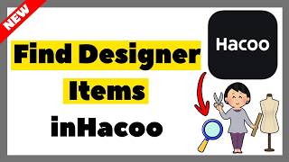How to Find Designer Items in Hacoo (2026 Full Guide) screenshot 4
