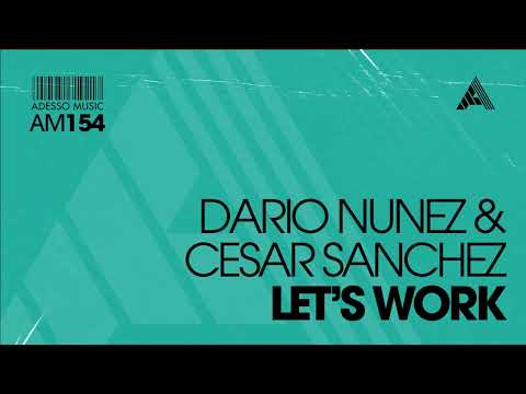 Dario Nunez Cesar Sanchez Let S Work 