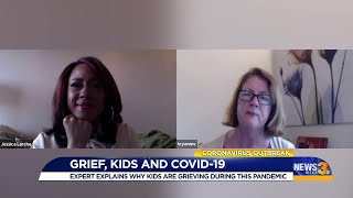 Children are feeling grief during COVID-19 pandemic