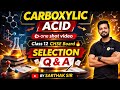 CARBOXYLIC ACID ONE SHOT 🔥 BOARD 2026 | IMPORTANT QUESTIONS ANSWERS CHSE CBSE ODISHA 