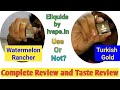 E-Liquids for Vapes by Ivape.in Review | Watermelon Rancher and Gold Turkish is Worth?