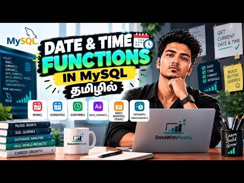 DATE & TIME FUNCTIONS in MySQL in Tamil | SQL Episode 17 | Data Analytics in Tamil 