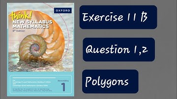 Exercise 11B (Polygons) Question 1,2 Think New Syllabus Mathematics 8th Edition Book 1