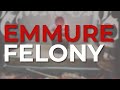 Emmure - Felony (Official Audio)