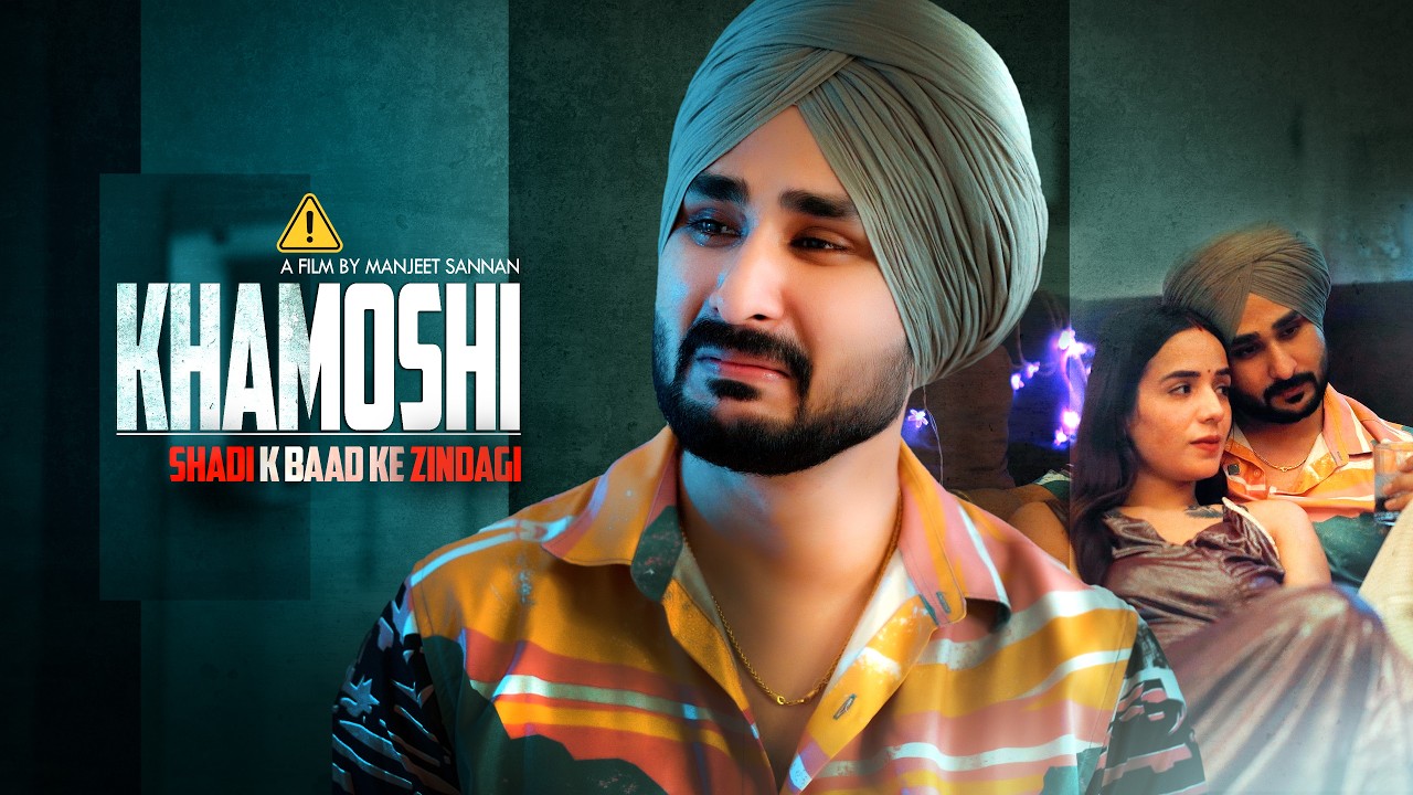 Khamoshi Episode 2 | Shadi K Baad Ke Zindagi | Emotional Story | Manjeet Sannan