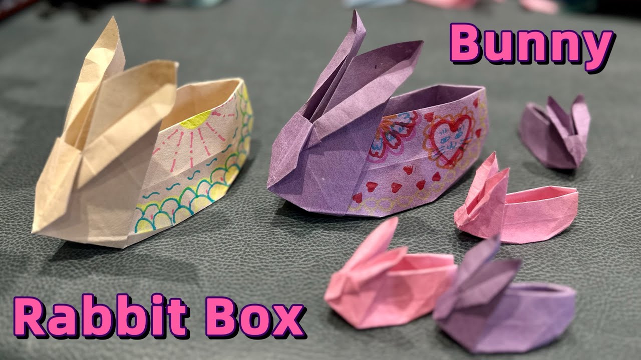 How to Make an Origami Rabbit Box | DIY A4 Paper Bunny Storage ...