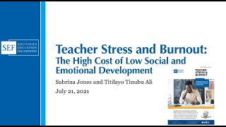 Teacher Stress and Burnout: The High Cost of Low Social and Emotional Development