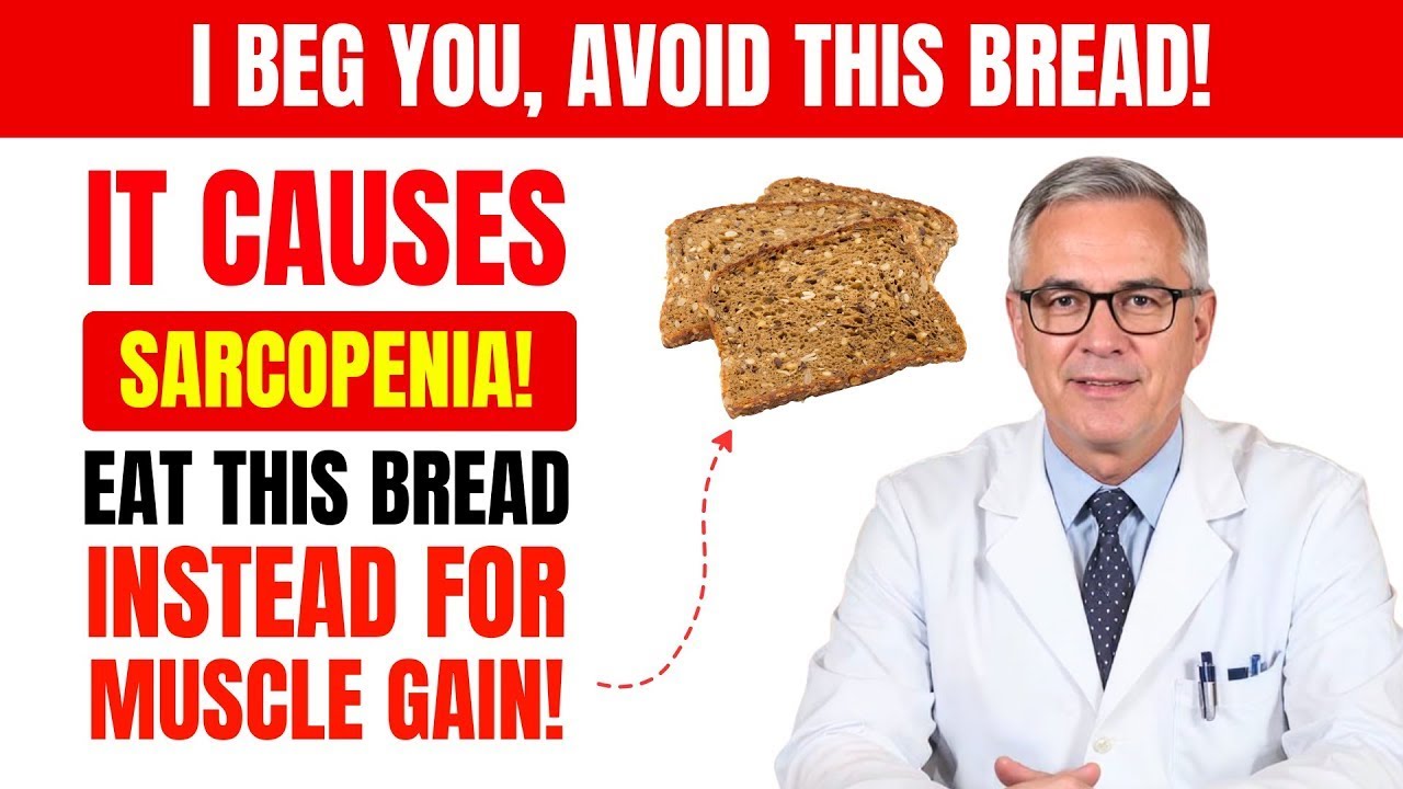 The 5 Best and 5 Worst Breads for Muscle Building After 60!