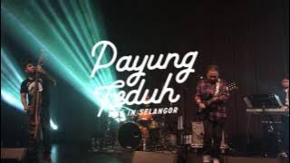 Payung Teduh - Diujung Malam (Live in Selangor 2016)