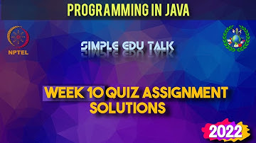 Programming in Java Week 10 Quiz answers with detailed proof of each answer | Nptel | Swayam