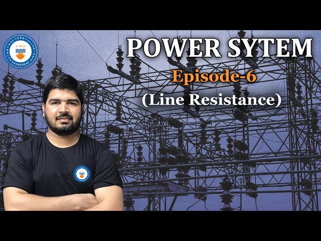 Power System-Episode 6 (Line Resistance)|GATE Online Preparation