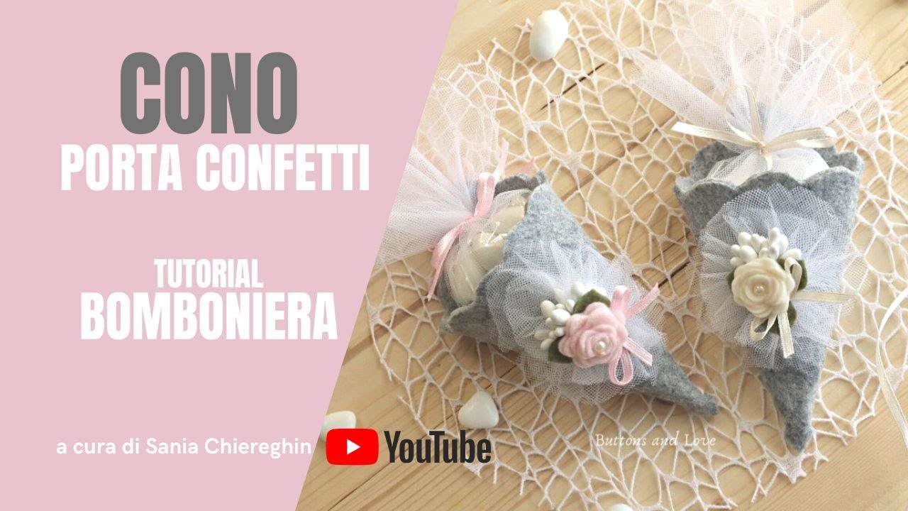 Cono Portaconfetti Fai da Te in Feltro - idea bomboniera per matrimonio, comunione. Diy gift idea