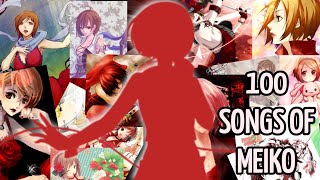 100 SONGS OF VOCALOID : MEIKO (2007-2019)