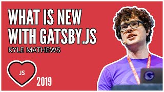 Kyle Mathews - What's Next for Gatsby