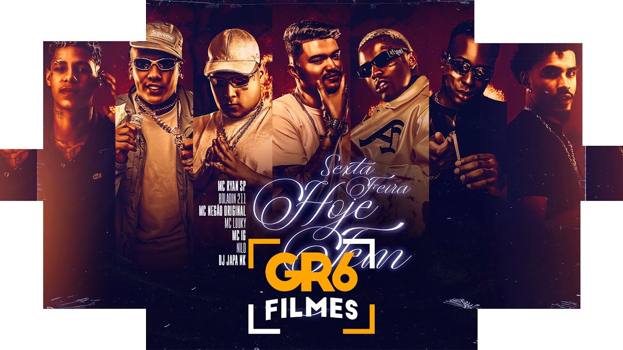 Watch SEXTA-FEIRA “HOJE TEM”- MC Ryan SP, Boladin 211, MC Negão Original, MC Luuky, MC IG e Nilo (JAPA NK) on YouTube Watch SEXTA-FEIRA “HOJE TEM”- MC Ryan SP, Boladin 211, MC Negão Original, MC Luuky, MC IG e Nilo (JAPA NK) on YouTube