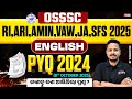 OSSC CGL, RI ARI AMIN, Forest Guard 2025 | English Class | PYQ 2024