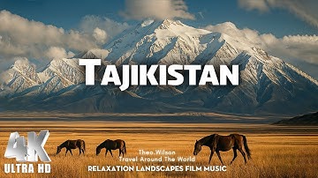 Tajikistan 4K UHD | Most Beautiful Places in Tajikistan 🌄Scenic Landscapes with Epic Cinematic Music