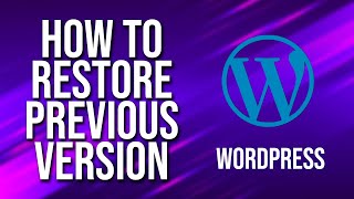 How To Restore Previous Version Of Page WordPress Tutorial