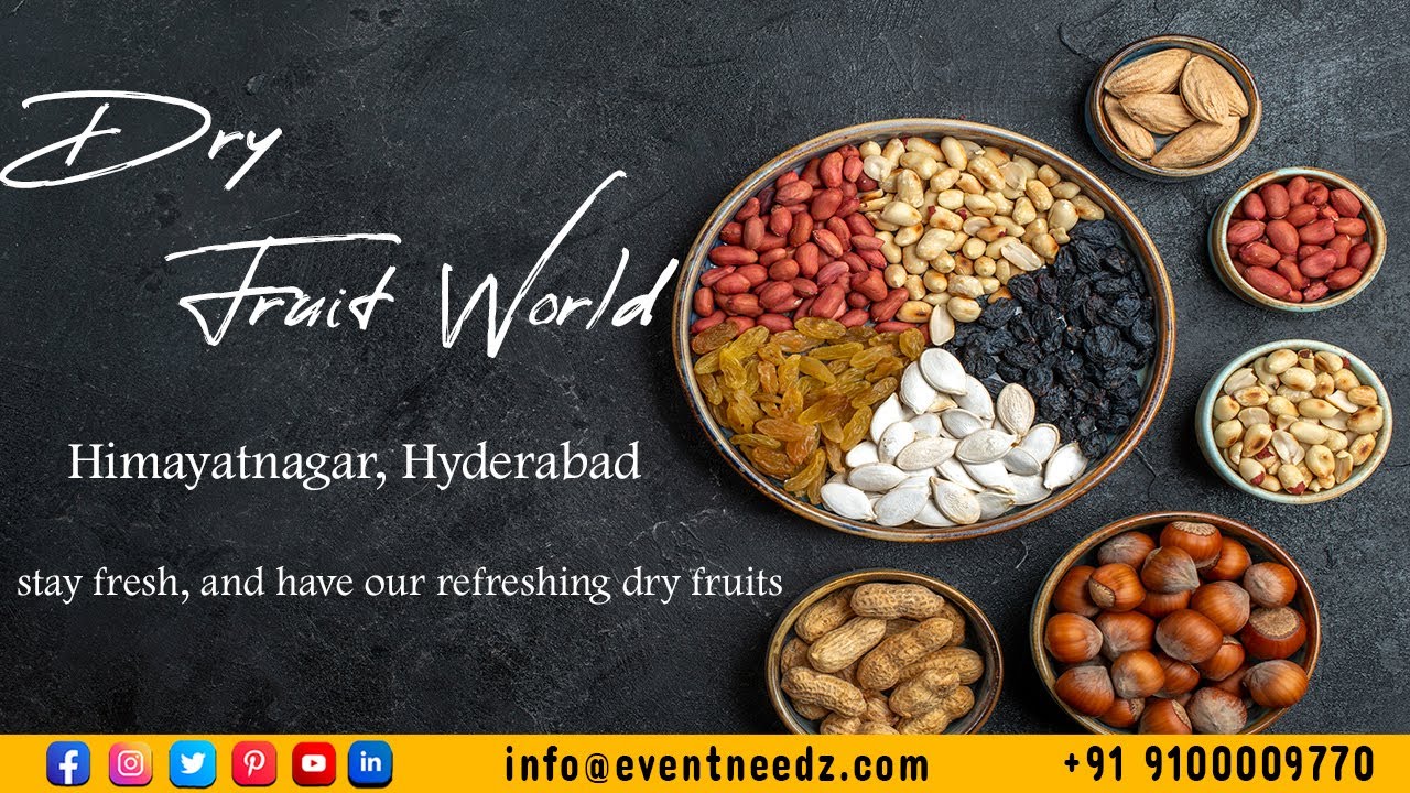 Dry Fruit World Dry Fruits In Hyderabad Event Needz Youtube