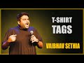 A T-shirt Joke | Stand up Comedy  by Vaibhav Sethia