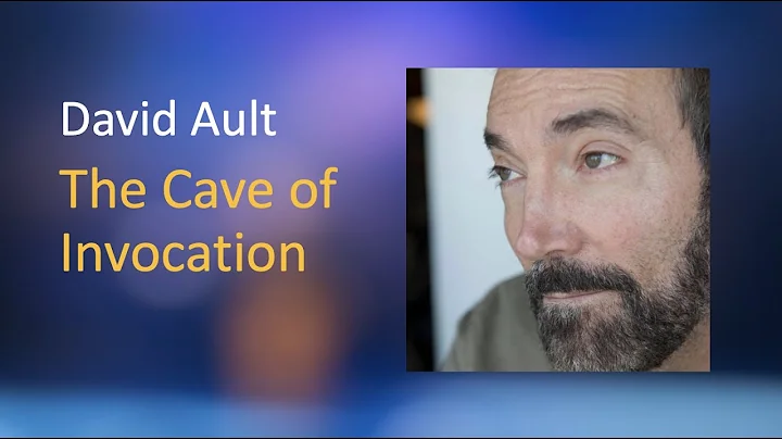 David Ault: The Cave of Invocation