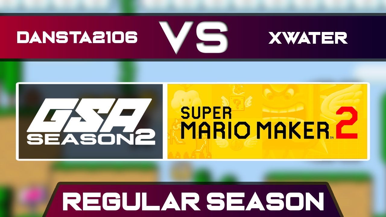 Dansta2106 vs Xwater | Regular Season | GSA SMM2 Endless Mode Speedrun League DB Season 2
