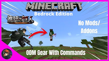 [ MCPE/MCBE Attack on Titan ]: ODM - Gear with Commands in Minecraft (Part 1)