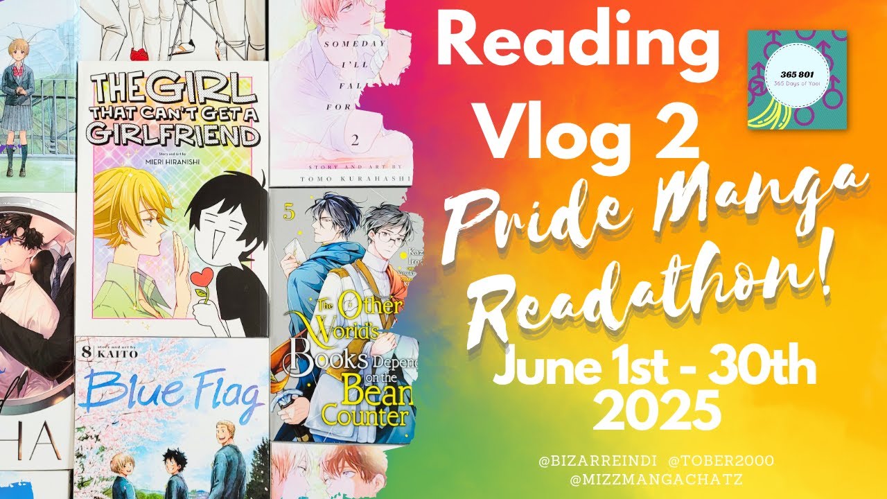 PRIDE MANGA READATHON VLOG! || Part 2 || June 1st - 30th 2025 || I finally read Blue Flag!?!!