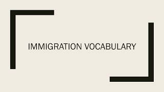 Immigration Vocabulary