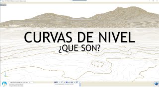¿Que son las Curvas de Nivel?