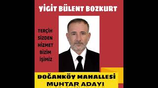 #ELBİSTAN #DOĞANKÖY #MAHALLESİ #MUHTAR #ADAYI YİGİT BÜLENT BOZKURT Resimi