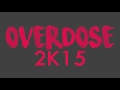 Two Friends And Exit Friendzone Ft Natalola Overdose 2k15 Edit mp3
