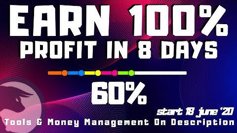 100% Profit in 8 Days | 60% Done | start 18 june 