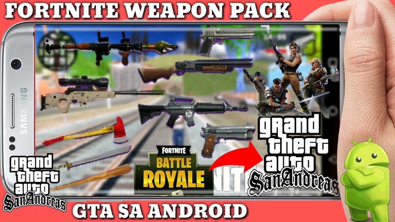 GTA SA FORTNITE WEAPONS PACK FOR ANDROID||ONLY 30 MB ... - 