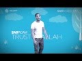 Saif adam   trust in allah   official lyric