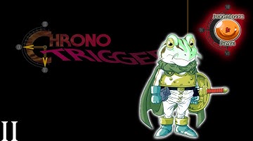 Juggalo972 Plays Chrono Trigger part 2 | Fortress of Yakra