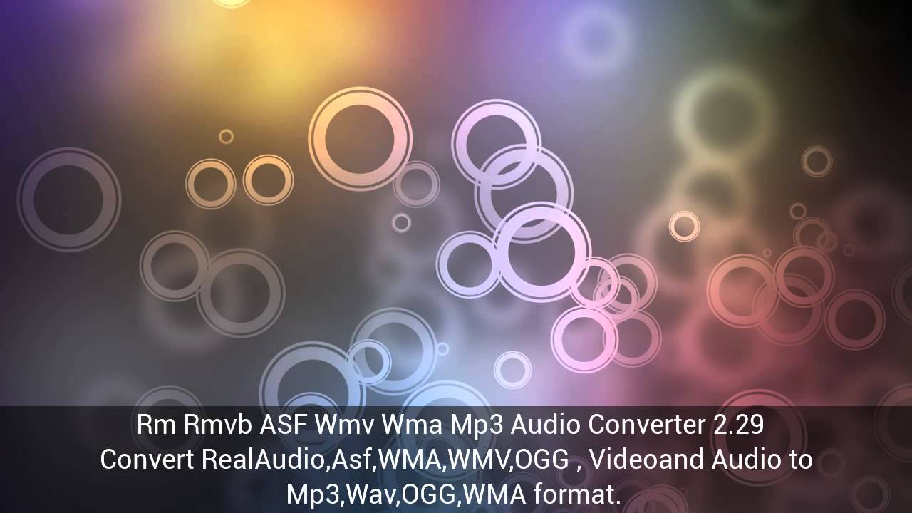 Download Rm Rmvb ASF Wmv Wma Mp3 Audio Converter 2.29