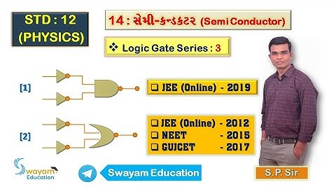 Std - 12 || Physics || Chapter - 14 : Semiconductor || Logic Gate