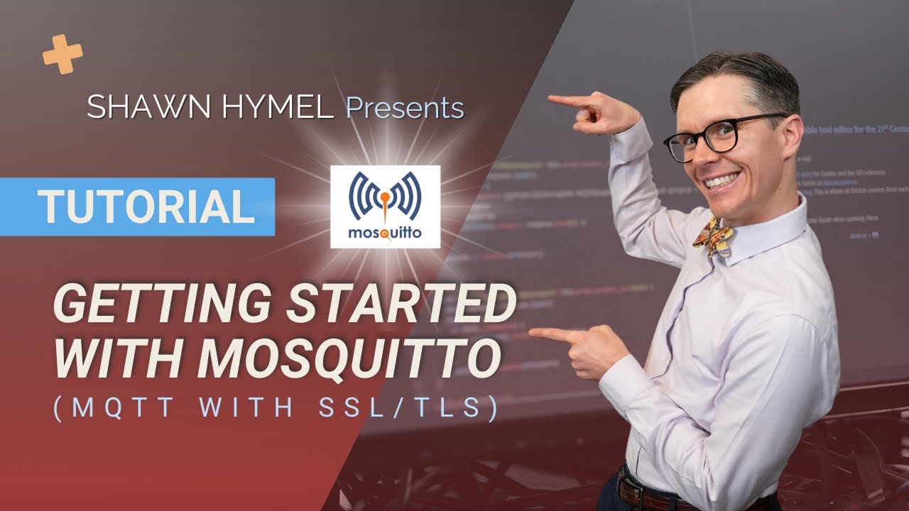Getting Started with the Mosquitto MQTT Broker (with SSL/TLS) - YouTube